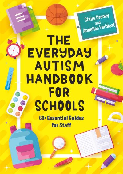 The everyday autism handbook for schools
