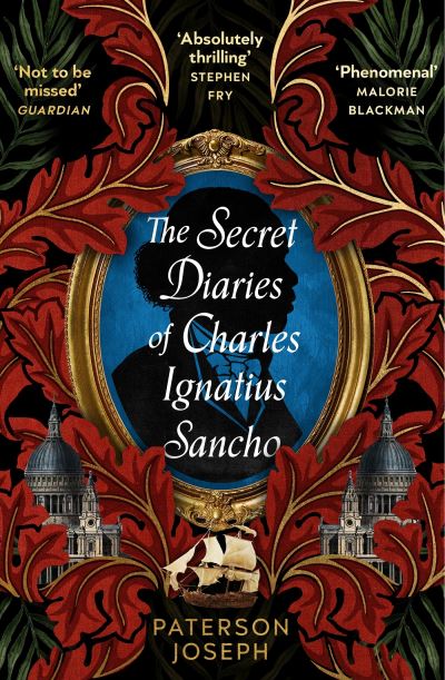 The secret diaries of Charles Ignatius Sancho