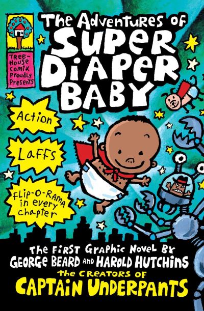 The adventures of Super Diaper Baby