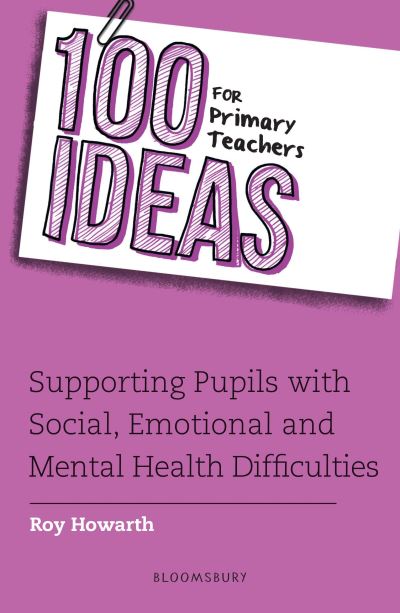 Supporting pupils with social, emotional and mental health difficulties
